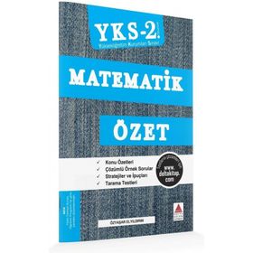 YKS 2. Oturum Matematik Özet Özyaşar Elyıldırım Delta Kültür Yayınevi