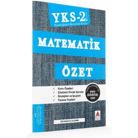 YKS 2. Oturum Matematik Özet Özyaşar Elyıldırım Delta Kültür Yayınevi