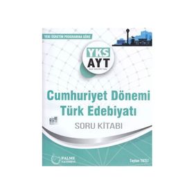 Yks Ayt Cumhuriyet Dönemi Türk Edebiyatı Soru Bankası Palme Yayınları