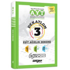 Yks Ayt Eşit Ağırlık Dekatlon 3 Deneme - Ankara Yayıncılık