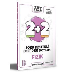 YKS AYT Fizik 2+2 Soru Destekli Özet Ders Notları - Benim Hocam Yayınları