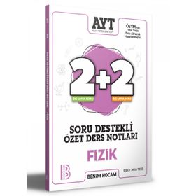 YKS AYT Fizik 2+2 Soru Destekli Özet Ders Notları - Benim Hocam Yayınları
