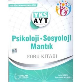 Yks Ayt Psikoloji Sosyoloji Mantık Soru Kitabı Palme Yayınları