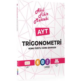 YKS AYT Trigonometri Konu Özetli Soru Bankası Koz Serisi - Akıl Fikir Mektebi Yayınları