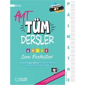 Yks Ayt Tüm Dersler Aylık Soru Fasikülleri Sayısal - Palme Yayıncılık