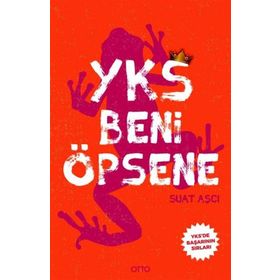 YKS Beni Öpsene Suat Aşcı Otto Yayınları