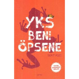 YKS Beni Öpsene Suat Aşcı Otto Yayınları