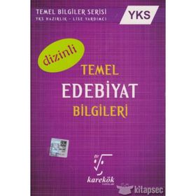 YKS Temel Edebiyat Bilgileri (Dizinli) Karekök Yayınları