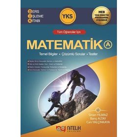 Yks Tüm Öğrenciler İçin Matematik A Ders İşleme Kitabı Nitelik Yayınları
