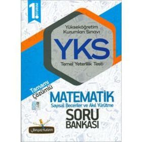 YKS TYT 1. Oturum Matematik Tamamı Çözümlü Soru Bankası Beyaz Kalem Yayınları - Beyaz Kalem Yayınları Komisyon