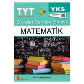 YKS TYT 1. Oturum Matematik Tamamı Video Çözümlü 20 Adet Deneme Sınavı Ata Yayıncılık - Mustafa Balcı
