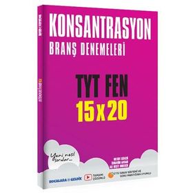 YKS TYT Fen 15x20 Deneme Konsantrasyon Branş Denemeleri Çözümlü-Hocalara Geldik Yayınları