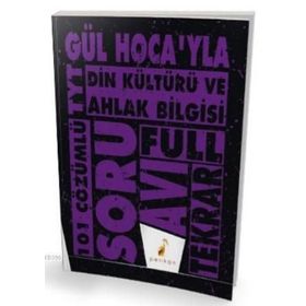 YKS TYT Gül Hoca'yla Din Kültürü ve Ahlak Bilgisi Soru Avı Full Tekrar Pelikan Yayınları