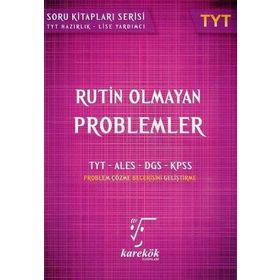 YKS TYT Rutin Olmayan Problemler Karekök Yayınları