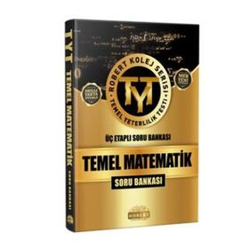 YKS TYT Temel Matematik Üç Etaplı Soru Bankası Kolej Serisi Robert Yayınları