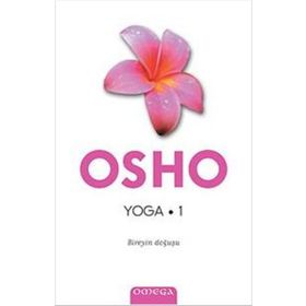 YOGA 1 BIREYIN DOĞUŞU - OSHO (BHAGMAN SHREE RAJNEESH)