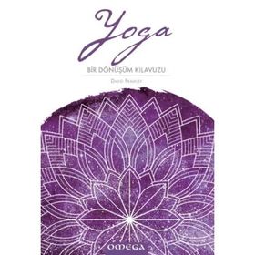 Yoga Bir Dönüşüm Kılavuzu - David Frawley