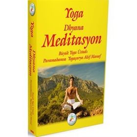 YOGA DHYANA MEDITASYON - AKIF MANAF