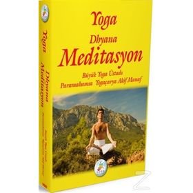 YOGA DHYANA MEDITASYON - AKIF MANAF