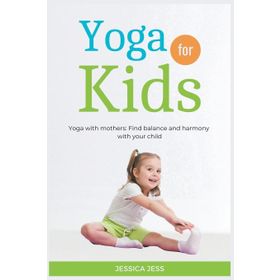 Yoga For Kids - Susannah Hoffman