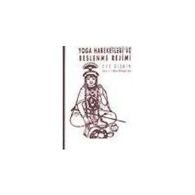 YOGA HAREKETLERI VE BESLENME REJIMI - EVE DISKIN