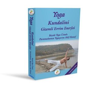 Yoga Kundalini Gizemli Evrim Enerjisi - Akif Manaf