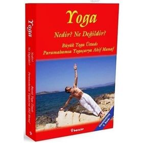 Yoga - Nedir? Ne Değildir? - Akif Manaf