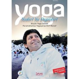 Yoga - Nedir? Ne Değildir? - Akif Manaf