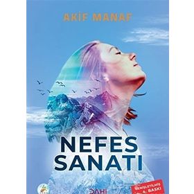 YOGA PRANAYAMA NEFES SANATI BÜYÜK YOGA ÜSTADI PARAMAHAMSA YOGAÇARYA AKIF MANAF - AKIF MANAF