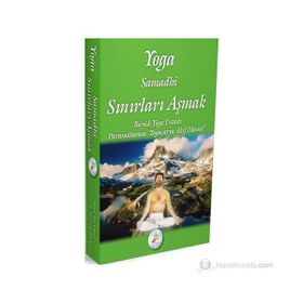 YOGA SAMADHI - SINIRLARI AŞMAK - AKIF MANAF