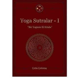 Yoga Sutralar 1 - Bir Yoginin El Kitabı - Yogakioo Yayınları