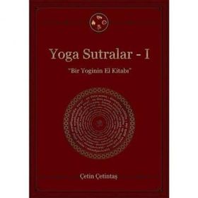 Yoga Sutralar 1 - Bir Yoginin El Kitabı - Yogakioo Yayınları