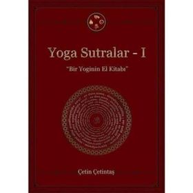 Yoga Sutralar 1 - Bir Yoginin El Kitabı - Yogakioo Yayınları