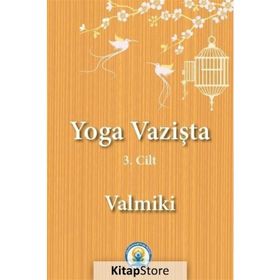 Yoga Vazişta 3. Cilt - Valmiki