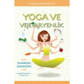 Yoga ve Vejetaryenlik - Sharon Gannon