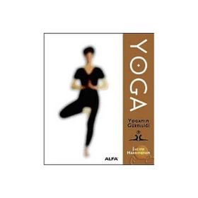 YOGA YOGANIN GÜZELLİĞİ - IACINE HARRINGTO