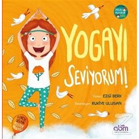 Yogayı Seviyorum! - Ezgi Berk
