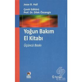 Yoğun Bakım El Kitabı - Jesse B. Hall