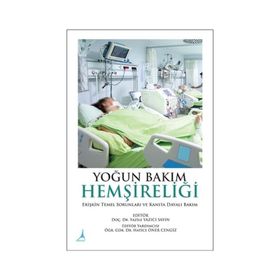 Yoğun Bakım Hemşireliği Temelleri - Alter Yayınları