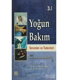 Yoğun Bakım Sorunları ve Tedavileri - A. Haydar Şahinoğlu