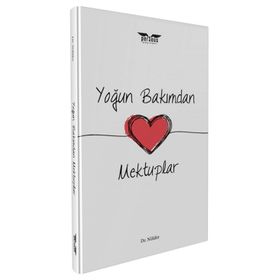 Yoğun Bakımdan Mektuplar - Nilüfer Darıca