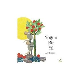 Yoğun Bir Yıl/Leo Lionni/ Elma Yayınevi