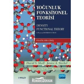 YOĞUNLUK FONKSIYONEL TEORISI DENSITY FUNCTIONAL THEORY - DAVID S. SHOLL;JANICE A. STECKEL