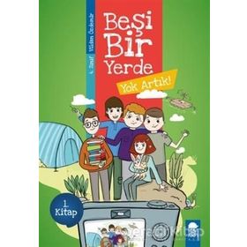 Yok Artık - Beşi Bir Yerde 1. Kitap 4. Sınıf Okuma Kitabı - Vildan Özdemir