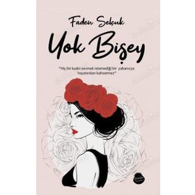 Yok Bişey - Faden Selçuk