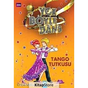 YOK BÖYLE DANS TANGO TUTKUSU - CHLOE MELODY