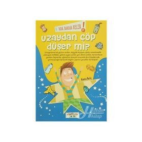 Yok Daha Neler! 09 Uzaydan Çöp Düşer mi? - Asena Meriç