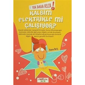 Yok Daha Neler! 4 Kalbim Elektirikle mi Çalışıyor? - Asena Meriç