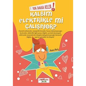 Yok Daha Neler! 4 Kalbim Elektirikle mi Çalışıyor? - Asena Meriç