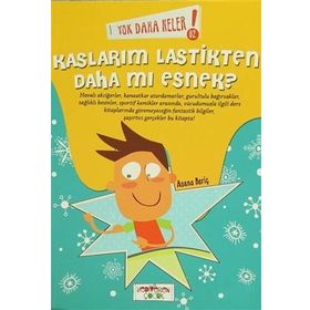 Yok Daha Neler Kaslarım Lastikten Mı Esnek? - Asena Meriç